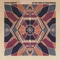 Produktbild: Dundov, P: At The Turn Of Equilibrium