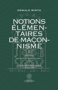 Produktbild: Notions &Eacute;l&eacute;mentaires de Ma&ccedil;onnisme