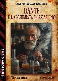 Produktbild: Dante e l'Alchimista di Ezzelino
