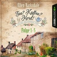 Bild vom Artikel Tee? Kaffee? Mord! - Folgen 1-5 (Nur bei uns!) vom Autor Ellen Barksdale