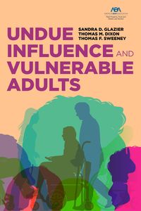 Produktbild: Undue Influence and Vulnerable Adults