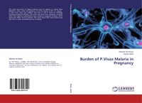 Produktbild: Burden of P.Vivax Malaria in Pregnancy