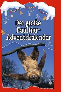 Produktbild: Der gro&szlig;e Faultier-Adventskalender