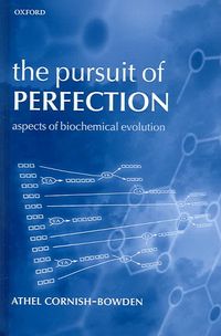 Produktbild: The Pursuit of Perfection: Aspects of Biochemical Evolution