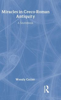 Produktbild: Miracles in Greco-Roman Antiquity