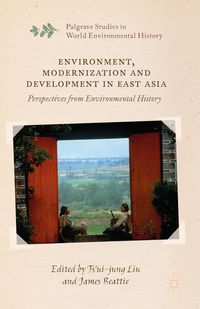 Produktbild: Environment, Modernization and Development in East Asia