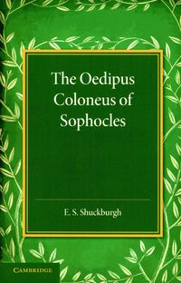 Produktbild: The Oedipus Coloneus of Sophocles