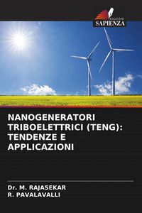 Produktbild: NANOGENERATORI TRIBOELETTRICI (TENG): TENDENZE E APPLICAZIONI