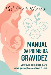 Produktbild: Manual Da Primeira Gravidez