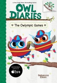 Produktbild: The Owlympic Games: A Branches Book (Owl Diaries #20)