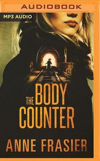 Bild vom Artikel The Body Counter vom Autor Anne Frasier