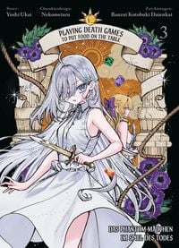 Produktbild: Playing Death Games to put Food on the Table: Das Phantom-M&auml;dchen im Spiel des Todes 03