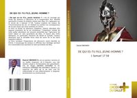 Produktbild: De Qui Es-Tu Fils, Jeune-Homme ?