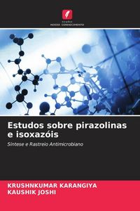 Produktbild: Estudos sobre pirazolinas e isoxaz&oacute;is