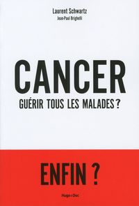 Produktbild: Cancer : Gu&eacute;rir tous les malades ?