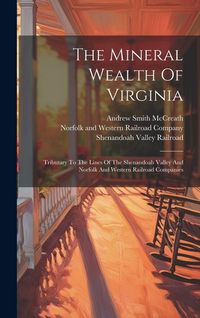 Produktbild: The Mineral Wealth Of Virginia