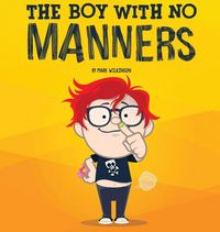 Produktbild: The Boy With No Manners