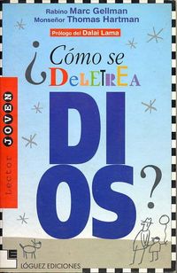 Produktbild: C&oacute;mo se deletrea Dios? : las grandes preguntas y respuestas de las religiones