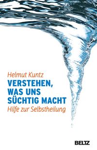 Produktbild: Verstehen, was uns s&uuml;chtig macht