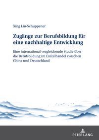 Produktbild: Zug&auml;nge zur Berufsbildung f&uuml;r eine nachhaltige Entwicklung