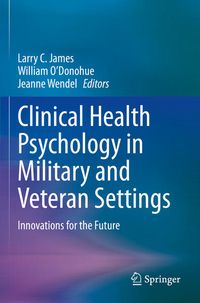 Produktbild: Clinical Health Psychology in Military and Veteran Settings