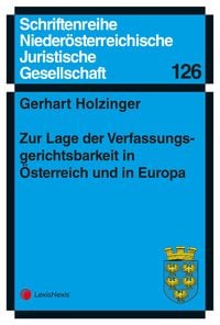 Produktbild: Zur Lage der Verfassungsgerichtsbarkeit in &Ouml;sterreich und in Europa
