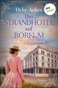 Produktbild: Das Strandhotel auf Borkum - Zeit der Hoffnung