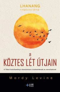 Produktbild: A k&ouml;ztes l&eacute;t &uacute;tjain