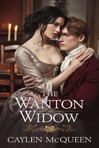 Produktbild: The Wanton Widow (Timid Regency Siblings, #1)