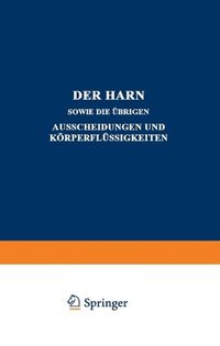 Produktbild: Der Harn sowie die &uuml;brigen Ausscheidungen und K&ouml;rperfl&uuml;ssigkeiten