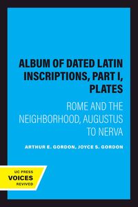 Produktbild: Album of Dated Latin Inscriptions, Part I, Plates