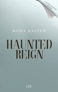 Haunted Reign von Mona Kasten