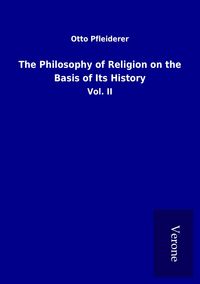 Produktbild: The Philosophy of Religion on the Basis of Its History