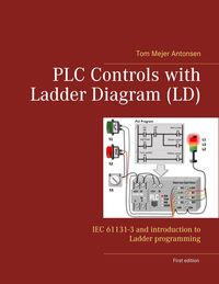 Bild vom Artikel PLC Controls with Ladder Diagram (LD), Wire-O vom Autor Tom Mejer Antonsen