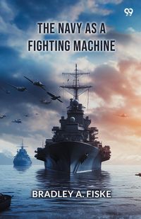 Produktbild: The Navy As A Fighting Machine