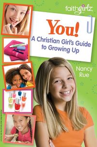 Produktbild: The You! a Christian Girl's Guide to Growing Up (Revised)