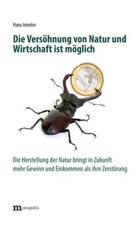 Produktbild: Die Versöhnung von Natur und Wirtschaft ist möglich