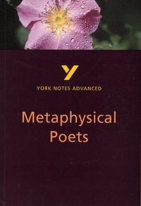Produktbild: Metaphysical Poets (York Notes Advanced) English Literature Study Guide - for 2026, 2027 exams
