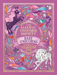 Produktbild: The Magical Unicorn Society Official Colouring Book: Baby Unicorns