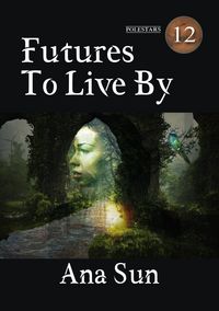 Produktbild: Futures to Live By (Polestars)