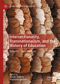 Produktbild: Intersectionality, Transnationalism, and the History of Education