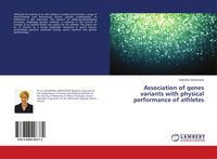 Produktbild: Association of genes variants with physical performance of athletes