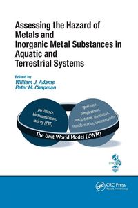 Produktbild: Assessing the Hazard of Metals and Inorganic Metal Substances in Aquatic and Terrestrial Systems