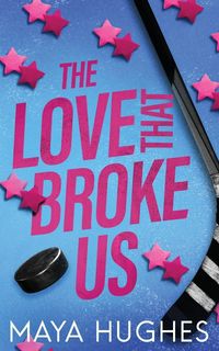 Produktbild: The Love That Broke Us