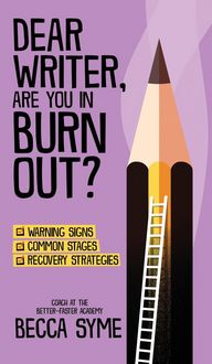 Produktbild: Dear Writer, Are You In Burnout?