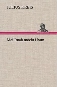 Produktbild: Mei Ruah m&ouml;cht i ham