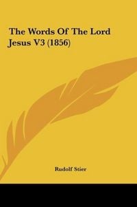 Produktbild: The Words Of The Lord Jesus V3 (1856)