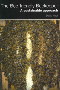 Bild vom Artikel The Bee-friendly Beekeeper vom Autor David Heaf
