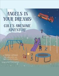 Produktbild: Angels in Your Dreams #2: Cole's Awesome Adventure