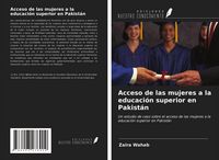 Produktbild: Acceso de las mujeres a la educaci&oacute;n superior en Pakist&aacute;n